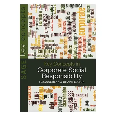 "Key Concepts in Corporate Social Responsibility" - "" ("Benn Suzanne")