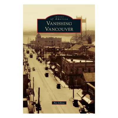 "Vanishing Vancouver" - "" ("Jollota Pat")