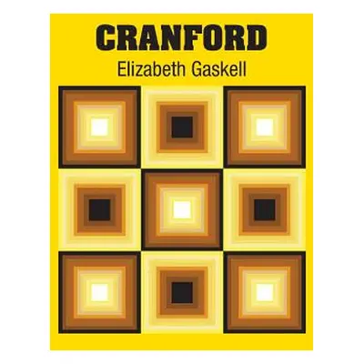 "Cranford" - "" ("Gaskell Elizabeth Cleghorn")