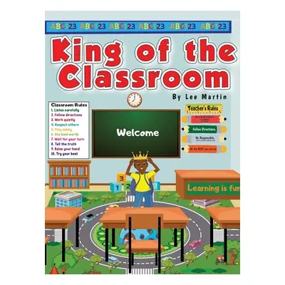 "King of the Classroom" - "" ("Martin Lee")