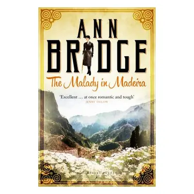 "The Malady in Madeira: A Julia Probyn Mystery, Book 7" - "" ("Bridge Ann")