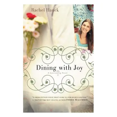 "Dining with Joy" - "" ("Hauck Rachel")