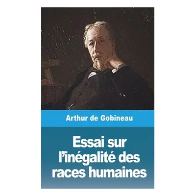 "Essai sur l'ingalit des races humaines - Volume III" - "" ("Gobineau Arthur De")