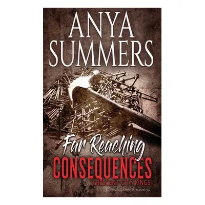 "Far Reaching Consequences" - "" ("Summers Anya")