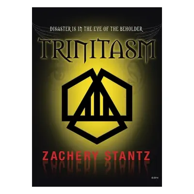 "Trinitasm" - "" ("Stantz Zachery")