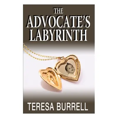 "The Advocate's Labyrinth" - "" ("Burrell Teresa")