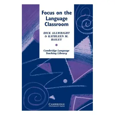 "Focus on the Language Classroom: An Introduction to Classroom Research for Language Teachers" -