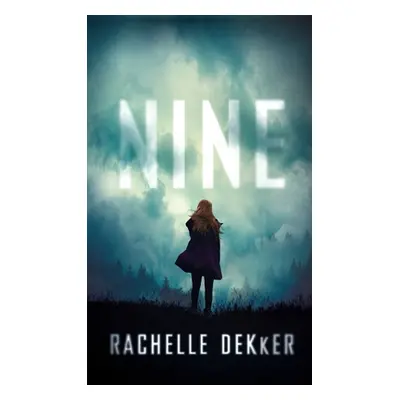 "Nine" - "" ("Dekker Rachelle")