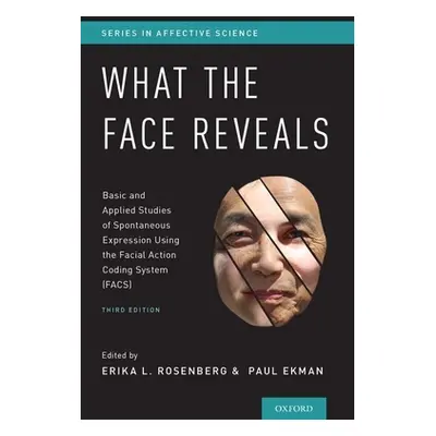 "What the Face Reveals: Basic and Applied Studies of Spontaneous Expression Using the Facial Act