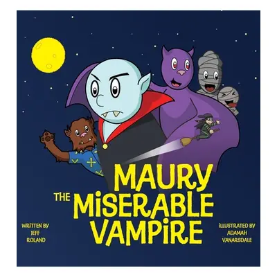 "Maury The Miserable Vampire" - "" ("Roland Jeff")