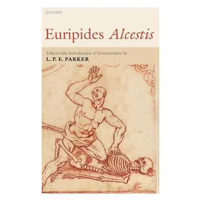 "Euripides Alcestis" - "" ("Parker L. P. E.")