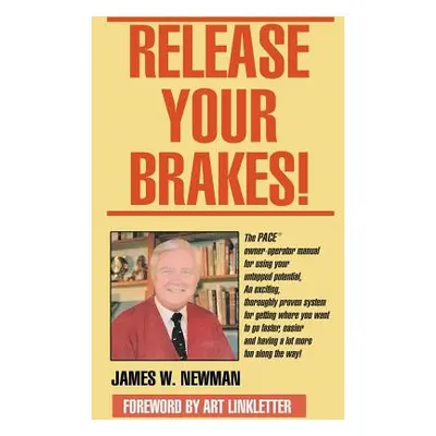 "Release Your Brakes!" - "" ("Newman Jim W.")