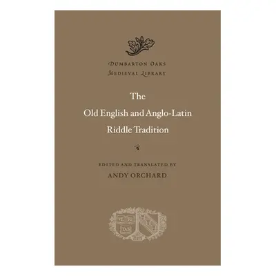 "The Old English and Anglo-Latin Riddle Tradition" - "" ("Orchard Andy")