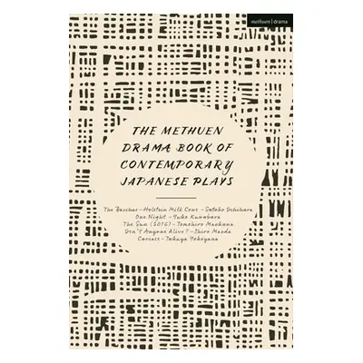 "The Methuen Drama Book of Contemporary Japanese Plays: The Bacchae-Holstein Milk Cows; One Nigh