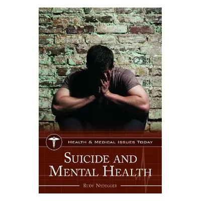 "Suicide and Mental Health" - "" ("Nydegger Rudy")