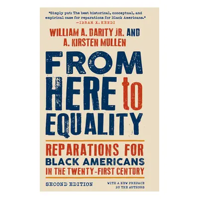 "From Here to Equality, Second Edition: Reparations for Black Americans in the Twenty-First Cent