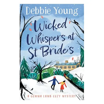 "Wicked Whispers at St Bride's" - "" ("Young Debbie")