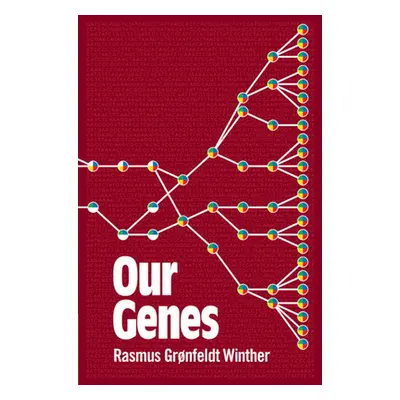 "Our Genes: A Philosophical Perspective on Human Evolutionary Genomics" - "" ("Winther Rasmus Gr