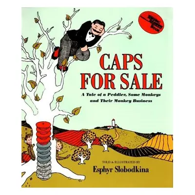 "Caps for Sale Big Book" - "" ("Slobodkina Esphyr")