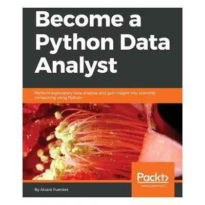 "Become a Python Data Analyst" - "" ("Fuentes Alvaro")