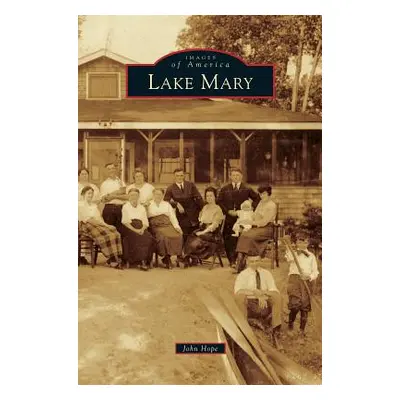 "Lake Mary" - "" ("Hope John")