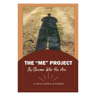 "The ME" Project"" - "" ("Taylor Muhammad Karen")