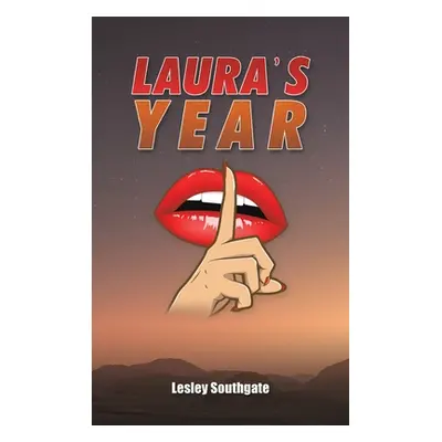 "Laura's Year" - "" ("Southgate Lesley")