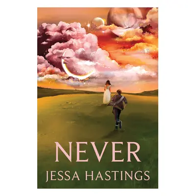 "Never" - "" ("Hastings Jessa")