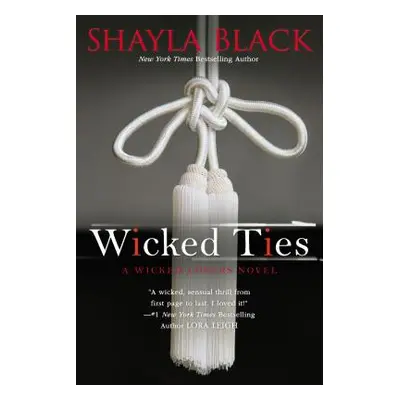 "Wicked Ties" - "" ("Black Shayla")