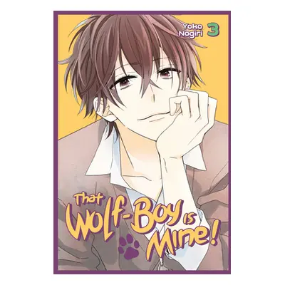 "That Wolf-Boy Is Mine! Omnibus 2 (Vol. 3-4)" - "" ("Nogiri Yoko")