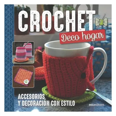 "Crochet Deco Hogar: accesorios, y decoracin con estilo" - "" ("Mingrone Flavia")