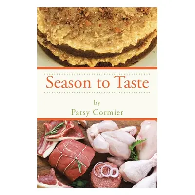 "Season to Taste" - "" ("Cormier Patsy")