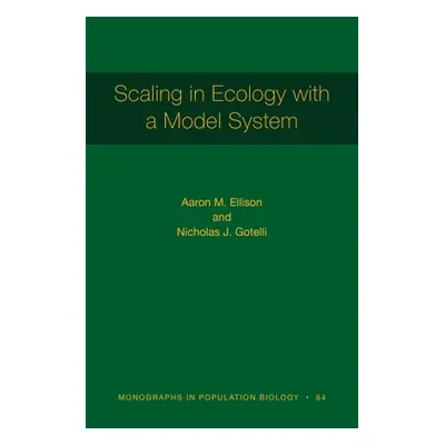 "Scaling in Ecology with a Model System" - "" ("Ellison Aaron M.")