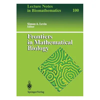 "Frontiers in Mathematical Biology" - "" ("Levin Simon a.")