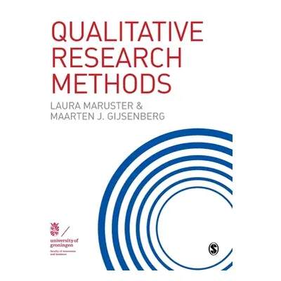 "Qualitative Research Methods" - "" ("Maruster Laura")