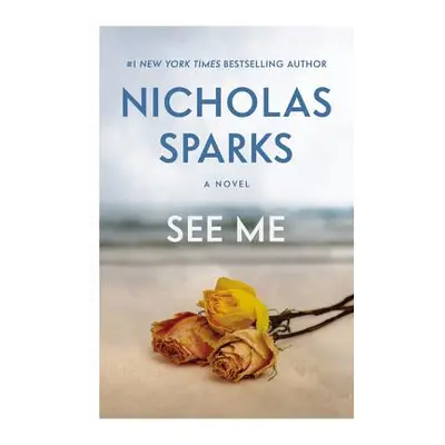 "See Me" - "" ("Sparks Nicholas")