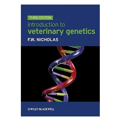 "Introduction to Veterinary Genetics" - "" ("Nicholas Frank W.")