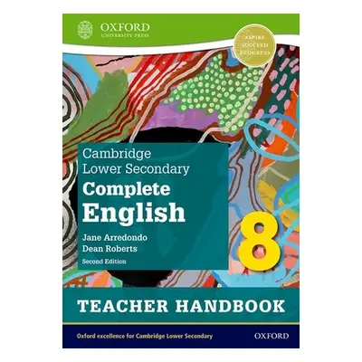 "Cambridge Lower Secondary Complete English 8: Teacher Handbook (Second Edition)" - "" ("Arredon