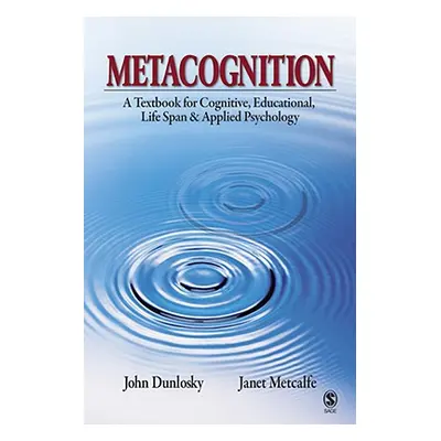 "Metacognition" - "" ("Dunlosky John")