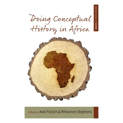 "Doing Conceptual History in Africa" - "" ("Fleisch Axel")