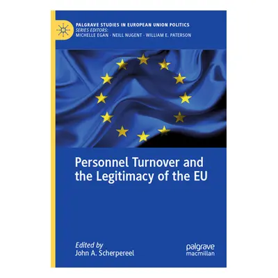 "Personnel Turnover and the Legitimacy of the Eu" - "" ("Scherpereel John A.")