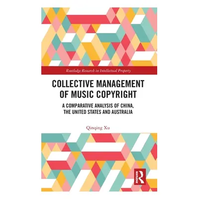 "Collective Management of Music Copyright: A Comparative Analysis of China, the United States an