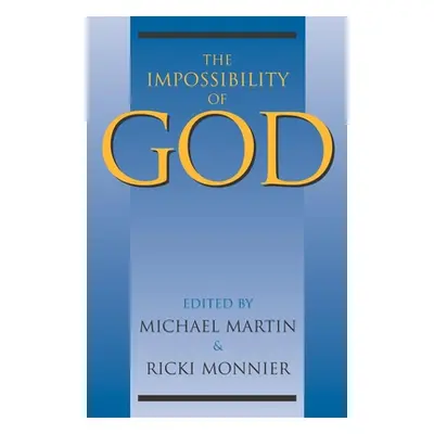 "The Impossibility of God" - "" ("Martin Michael")