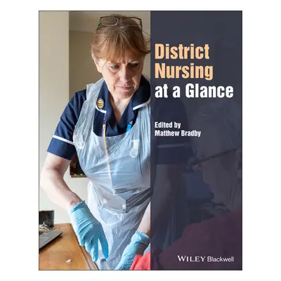 "District Nursing at a Glance" - "" ("Bradby Matthew")