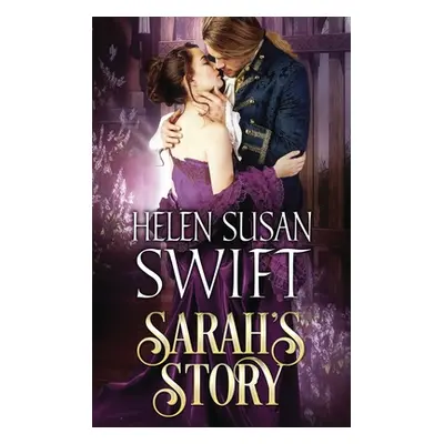 "Sarah's Story" - "" ("Swift Helen Susan")