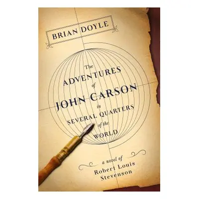 "Adventures of John Carson in Several Quarters of the World" - "" ("Doyle Brian")