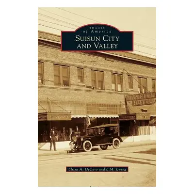 "Suisun City and Valley" - "" ("DeCaro Elissa A.")