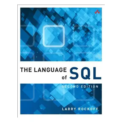 "The Language of Sql" - "" ("Rockoff Larry")