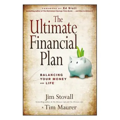 "The Ultimate Financial Plan" - "" ("Maurer Tim")