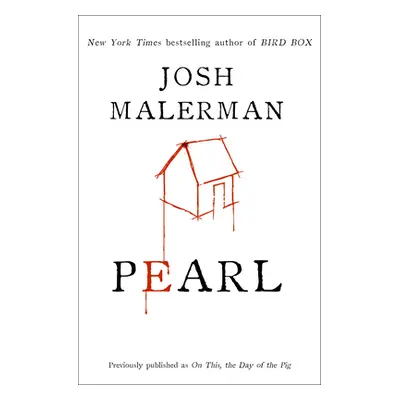 "Pearl" - "" ("Malerman Josh")